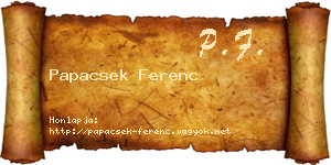 Papacsek Ferenc névjegykártya